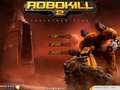 Robokill 2 i chwarae ar-lein