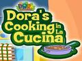 Dora yn Coginio yn La Cucina i chwarae ar-lein